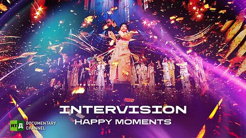 Intervision: Happy Moments | RT.Doc
