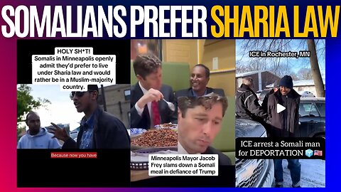 Somalians Prefer Sharia Law over American Law | ICE Agents Antagonized
