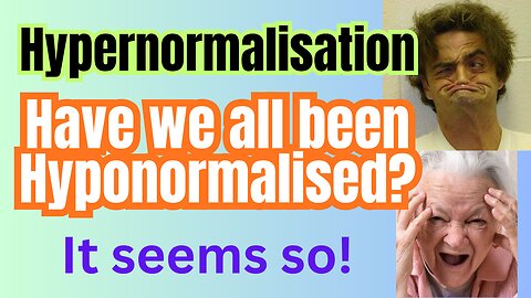 Hyponormalisation... Have we been hyponormalised? Probably.