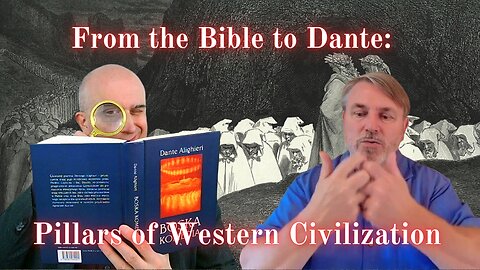 In a Nutshell with Joseph Pearce V: From the Bible to Dante: Pillars of Western Civilization