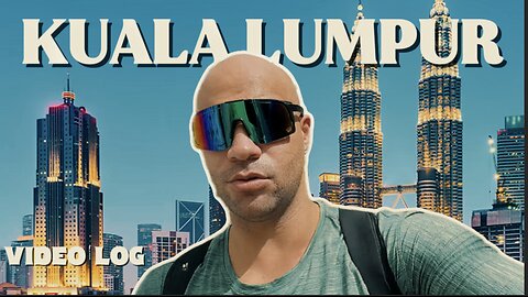 VLOG - Kuala Lumpur - Walking to Petrona's Towers [Ego|Pride|Faith]