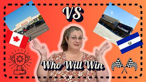 Let The Price War Begin: Costco Canada vs PriceSmart El Salvador