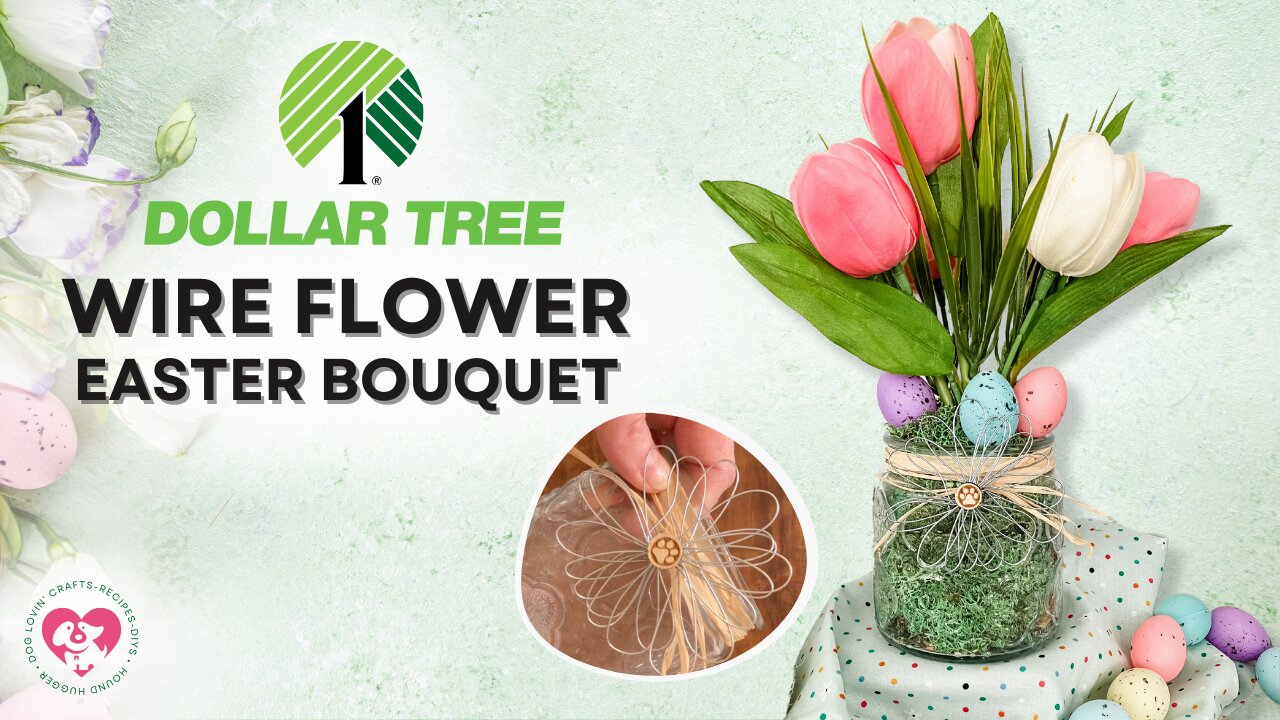 Dollar Tree DIY Rustic Wire Flower Easter Bouquet