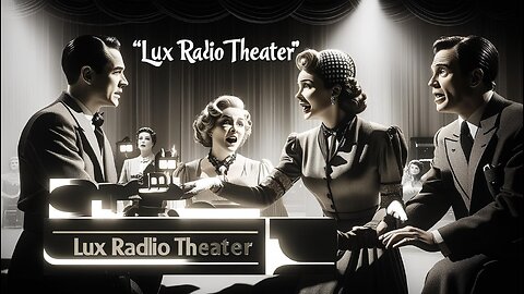 Lux Radio Theatre - Dulcy