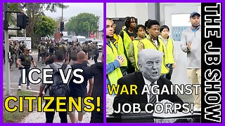 ICE in Hot Water in LA & NYC, Trump GUTS Job Corps