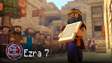 📜 Ezra 7 – “Ezra Arrives” | The Bible on BrainRot