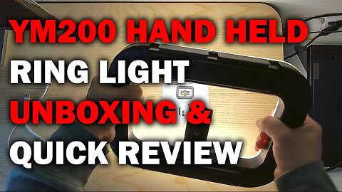 YM200 Hand Held Ring Light | Quick Unboxing and Hands on
