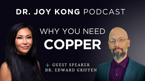 Why You Need Copper - Dr. Edward Griffen
