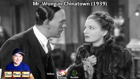 Mr. Wong in Chinatown (1939) Review and Commentary by Jason [11.09.2025]