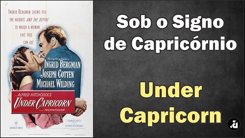 Sob o Signo de Capricórnio / Under Capricorn (1949) - Legendas