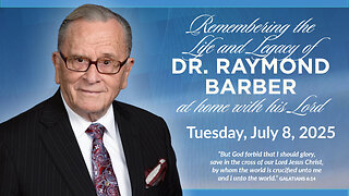 Remembering the Life and Legacy of Dr. Raymond Barber
