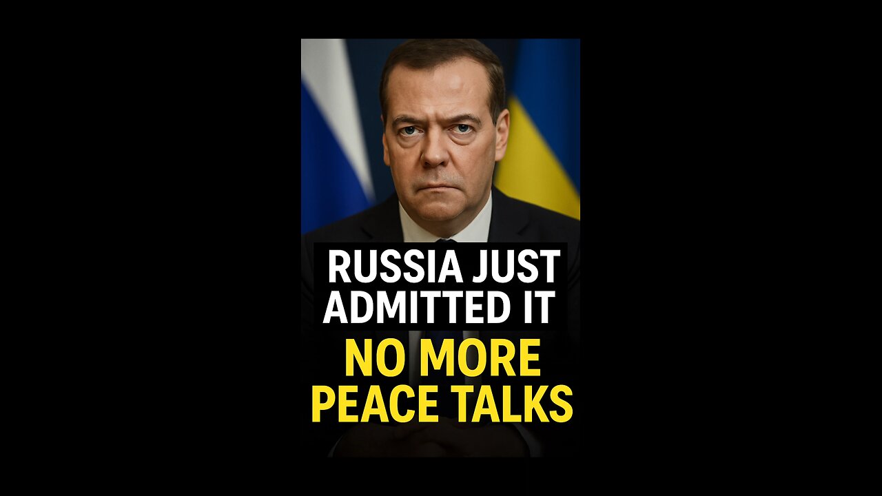 Russia Just Admitted It — No More Peace Talks