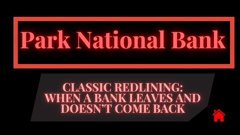 🚫 Park National Bank: When a Bank Leaves and Doesn’t Come Back | Behind the Lines