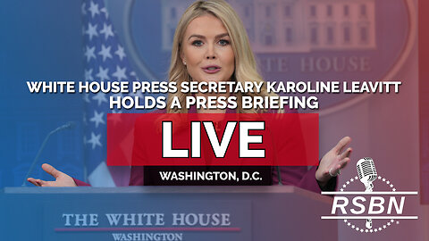 LIVE: White House Press Secretary Karoline Leavitt Holds a Press Briefing - 5/20/25