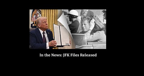 In the News: JFK Files Released