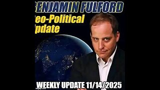 Benjamin Fulford Weekly Update 11/14/2025