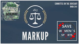 House Judiciary MarkUp: Protection of Women in Olympic, Amateur Sports, Balanced Budget Amendment