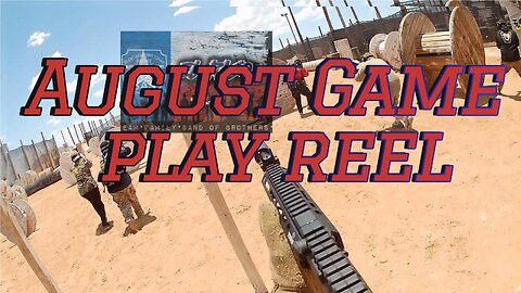 August Game play rell