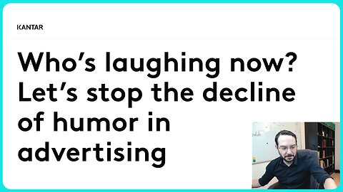Who’s laughing now? Let’s stop the decline of humor in advertising - Article Review