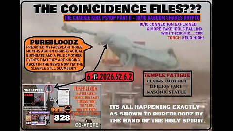 THE COINCIDENCE FILES- CHARLIE KIRK PSYOP PART 2. THE 10/10 CONNECTION(S) PREDICTED BY PUREBLOOODZ. YOU WERE SHOWN ALL OF THESE AND MORE BEFORE THEY HAPPENED. POSTED SEPT 14TH POINTING TO 10/10.