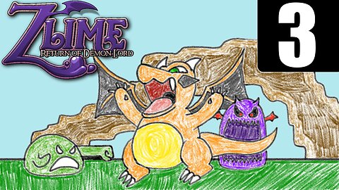 Zlime Return of the Demon Lord: Part 3 - How do I play again?