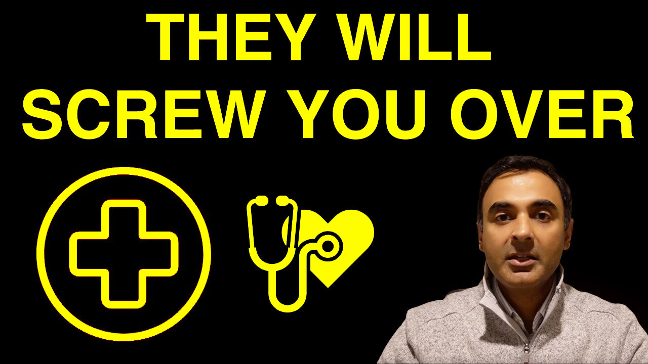 STAY AWAY - 5 Ways The Healthcare System Will SCREW YOU OVER