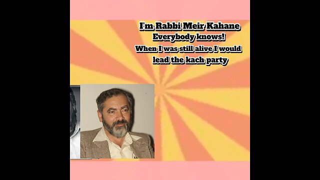 who is rabbi Meir Kahane?