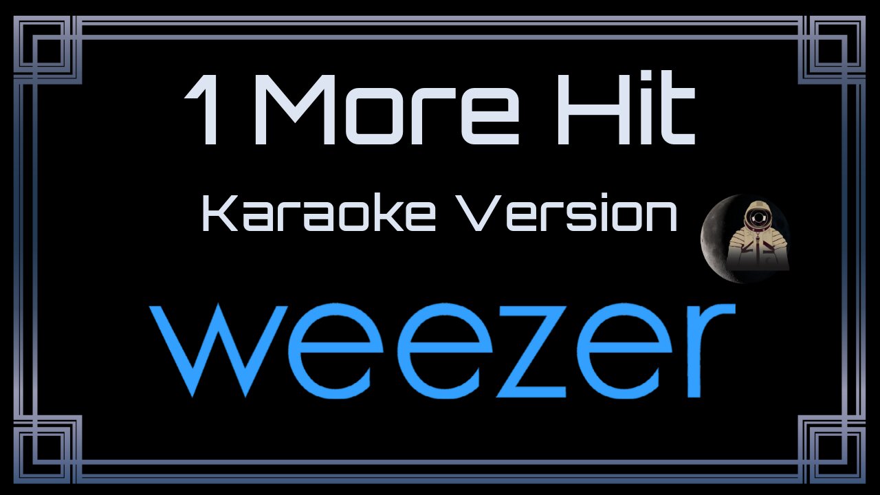 Weezer - 1 More Hit (CC)