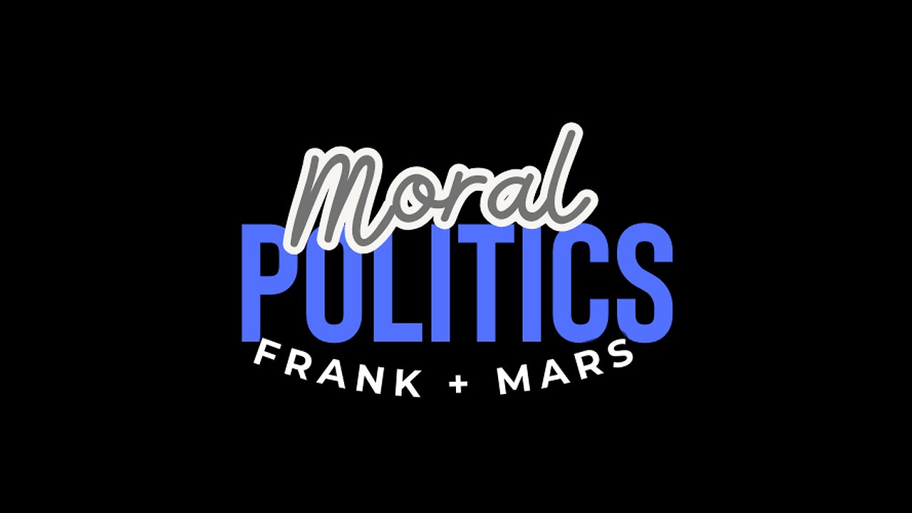 Frank Mars on Moral Politics