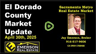 El Dorado County Real Estate Market Update