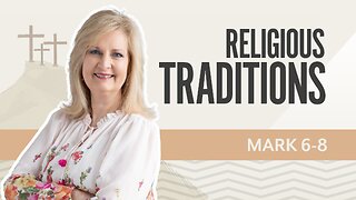 Bible Discovery, Mark 6-8 | Religious Traditions – September 24, 2025