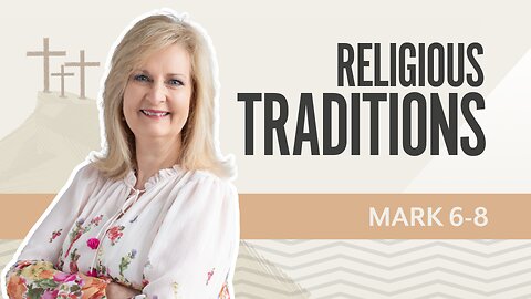 Bible Discovery, Mark 6-8 | Religious Traditions – September 24, 2025