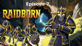 Raidborn Ep 7