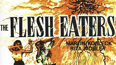 THE FLESH EATERS 1964 Crazed Nazi Scientist Creates Flesh Eating Microbes FULL MOVIE HD & W/S