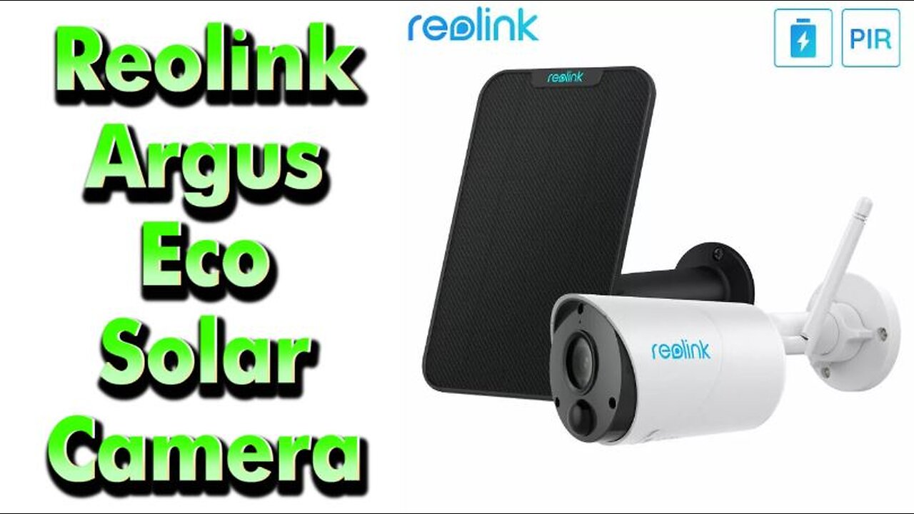 Reolink Argus Eco Solar Camera