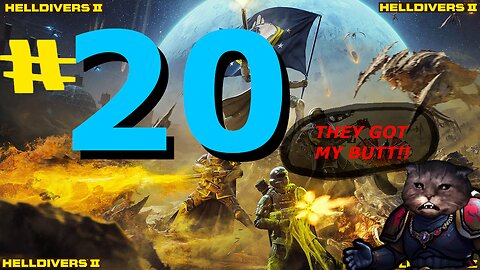Getting my butt Slapped! Helldivers 2: Episode 20