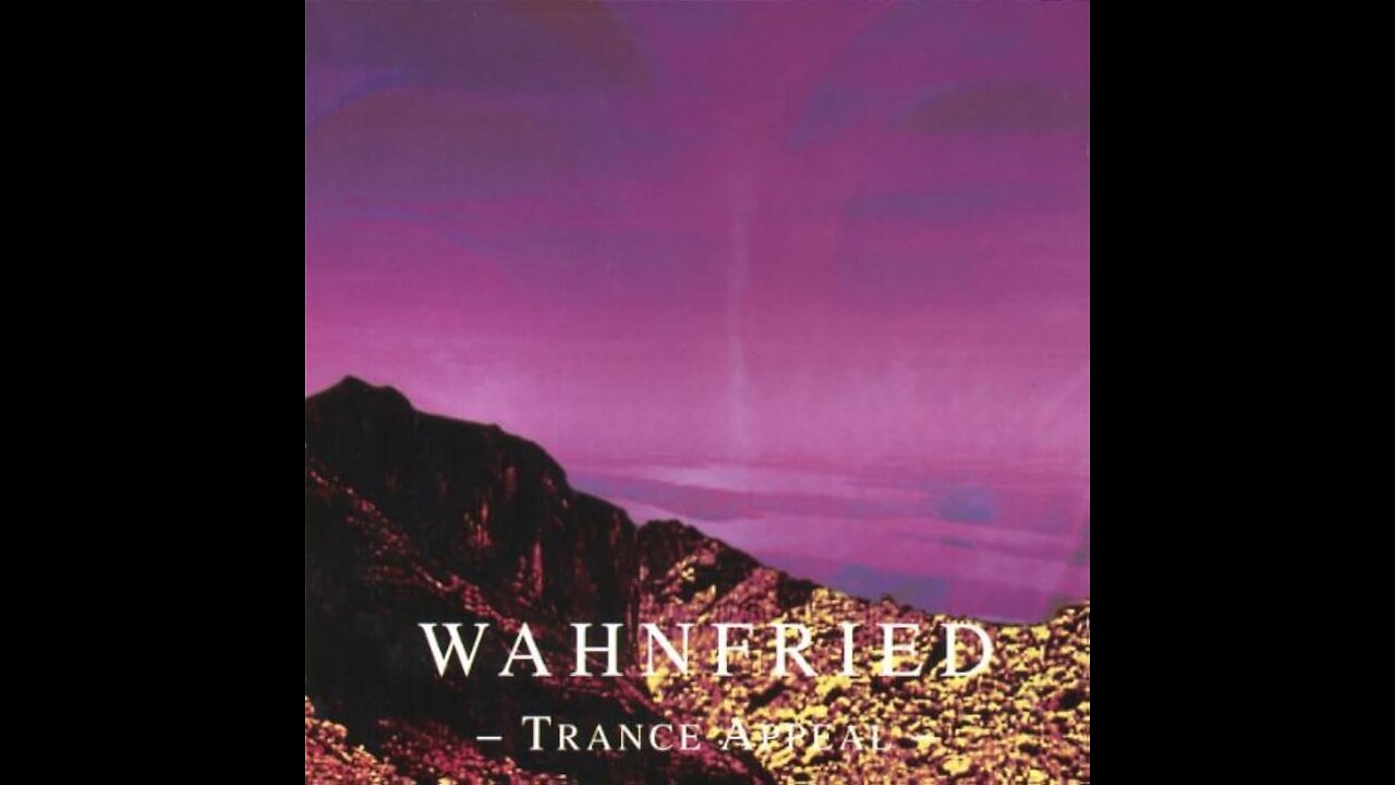 Trance Appeal ~ Wahnfried