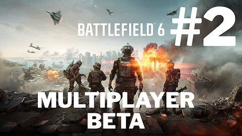 Battlefield 6 MP Beta