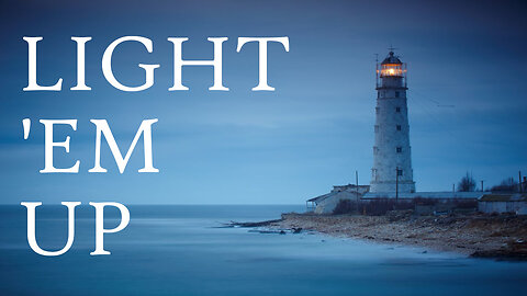 LIGHT EM UP NOV 9 2025 *Message Only*