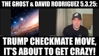 The Ghost 5.3.25 - Trump Checkmate Move, It’s About to Get Crazy!