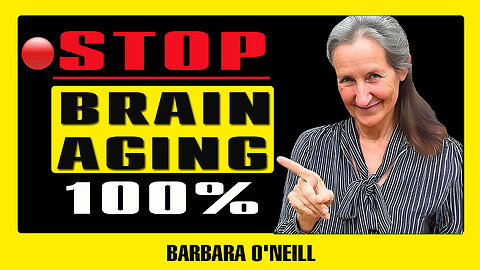 REVERSE BRAIN AGING: 7 SHOCKING SCIENCE-BACKED SECRETS YOU NEED TO KNOW NOW | BARBARA O'NEILL