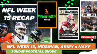 Bills Epic Comeback, Chiefs Eliminated, NFL Week 15, & Navy Wins