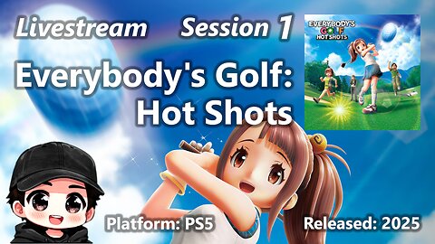 Everybody's Golf: Hot Shots (PS5) - Session 1