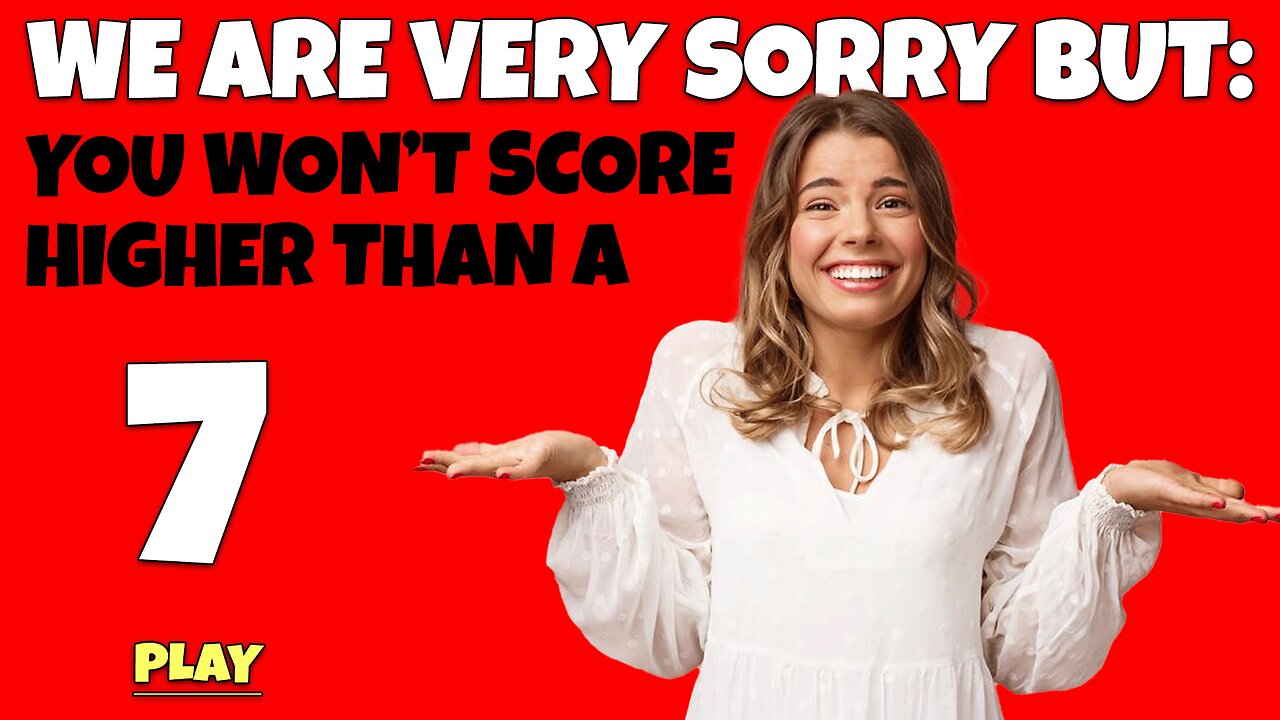 We are very sorry for this quiz