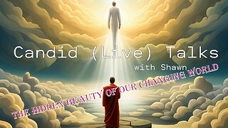 Unmasking Media Chaos & Bots 🌎🔥 Candid (Live) Talks | The Hidden Beauty of Our Changing World
