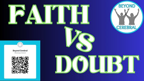 Faith vs. Doubt