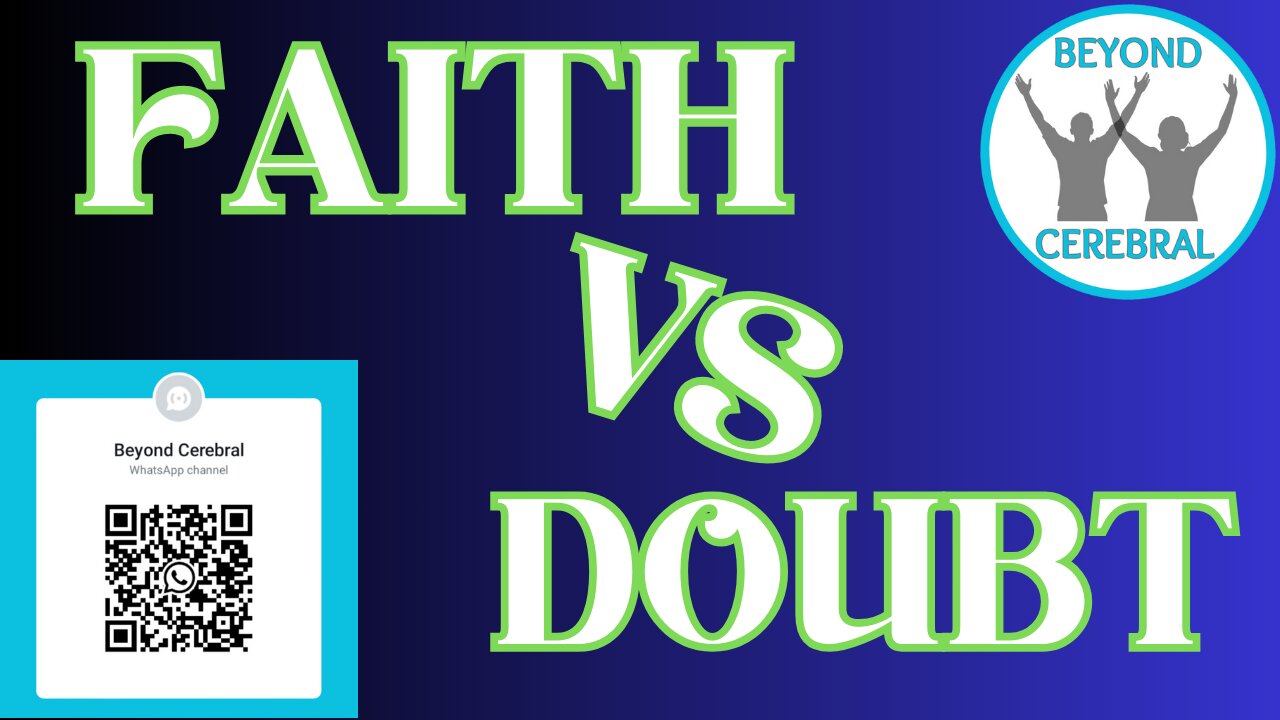 Faith vs. Doubt