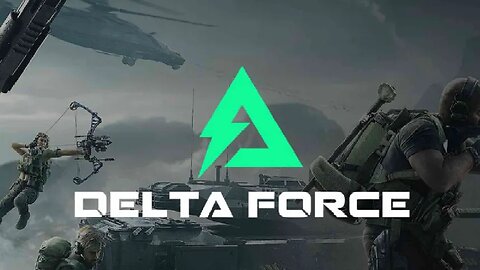 Delta Force (Come Support A Gaming Channel!)