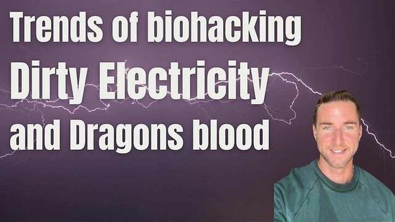 "Cultivate Elevate: Exploring Trends in Biohacking, Dirty Electricity, and Dragons Blood"