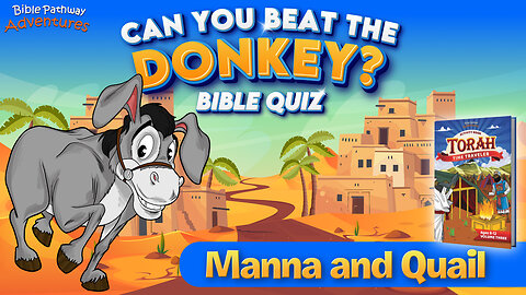 Manna and Quail Bible Quiz